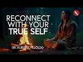 Escape the Illusion Find Your True Self Dr Alberto Villoldo