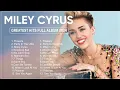 Download Lagu MILEY CYRUS ~  ➤ Pinnacle of Hits Best Songs of 2025 in a Full Album