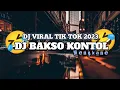 Download Lagu DJ BAKSO KONT*L VIRAL TIK TOK TERBARU!!!!