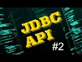 JDBC API JDBC for beginners Part-2