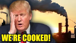 Trump Triggers Climate Catastrophe As Globe Passes Tipping Point