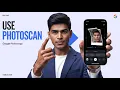 How to use PhotoScan by Google Photos App