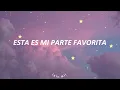 Sabrina Claudio - Favorite Part (letra en Español)