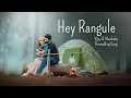 Download Lagu Hey Rangule | Pre-Wedding Song | Vijay \u0026 Akanksha | Rockclicks
