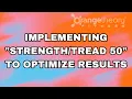 2025 TC Week 5 Implementing Strength Tread 50 to Optimize Results with Coach Bryam Coach David