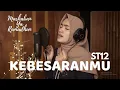 Download Lagu KEBESARANMU ( ST 12 ) | UMIMMA KHUSNA COVER