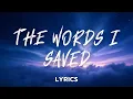 The Words I Saved For Every Word You Couldn t Say