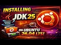 Install JDK 25 on Ubuntu 26 04 LTS in 5 Minutes Step-by-Step Guide