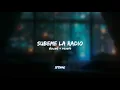 Download Lagu Dj Subeme La Radio - DJ TEBANG ( Slowed + Reverb )