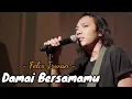 Felix irwan Cover - Damai Bersamamu (Lyrics) Lirik Lagu