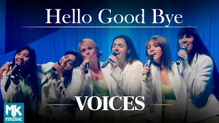 Download Voices - Hello Good Bye (Ao Vivo) - DVD Acústico - Collection MP3