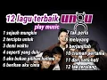 Lagu 12 lagu terbaik ungu (full album)