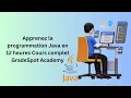 Apprenez la programmation Java en 12 heures Cours complet GradeSpot Academy