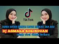 Download Lagu REMIX ENTAH SAMPAI KAPAN ENGKAU DAN AKU- DJ ASMARA KERINDUAN!! REMIX VIRAL TIKTOK TERBARU
