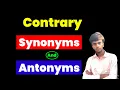 Contrary ka Synonyms And Antonyms kya hota hai Contrary ka Synonyms Antonyms