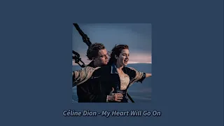 Download Celine Dion - My Heart Will Go On (Slowed + Reverb) MP3