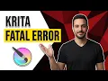 Krita Fatal Error Easy Fix Guide