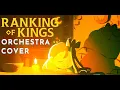 Download Lagu Ranking of Kings OP2 - Hadaka No Yusha [Orchestra Cover]