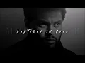 Download Lagu The Weeknd, Baptized In Fear | sped up |