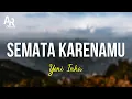 Download Lagu Semata Karenamu - Yeni Inka (LIRIK)