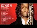 Lagu Kenny G Greatest Hits Full Album - Kenny G Best Collection