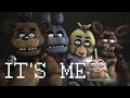 Download Lagu [FNAF/SFM] - It's Me by TryHardNinja