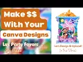 How to Design Editable Party Templates in Canva Make Money Online