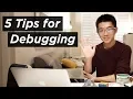 5 Debugging Tips Every Developer Should Know Build a Startup