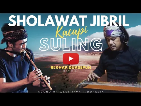 Download MP3 KACAPI SULING SHOLAWAT JIBRIL