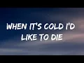 Moby - When it's cold I'd like to Die (Lyrics) [from Stranger Things Season 4] Netflix