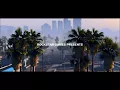 Favored Nations - The Setup Grand Theft Auto V