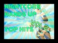 Download Lagu Nightcore / Hands Up / Top Hits Vol.2 (Mixed By Dj Kor3)