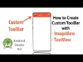 How To Create Custom Toolbar in Android Studio 4 0 CustomToolBar Android Coding 2020