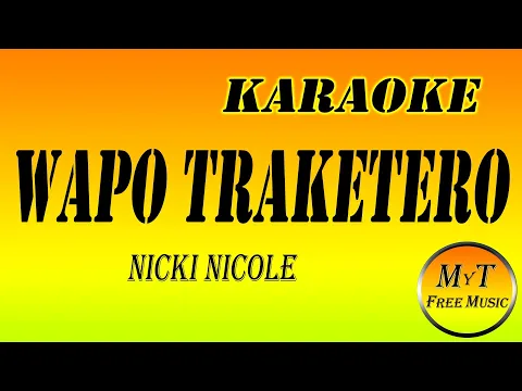 Download MP3 Nicki Nicole - Wapo Traketero - Karaoke / Instrumental / Lyrics / Letra
