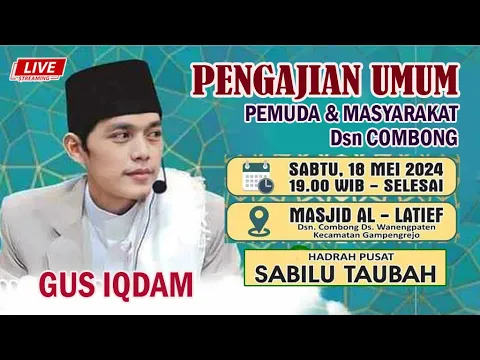 Download MP3 #LIVE GUS IQDAM \u0026 HADRAH PUSAT // 18 Mei 2024 // Dsn. Combong - Wanengpaten - Gampengrejo - Kediri