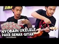 Download Lagu NYOBAIN UKELELE PAKE SENAR GITAR PYRAMID