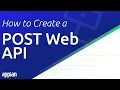 Create a POST Web API Integrations 102