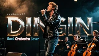 dingin hamdan att rock orchestra cover 