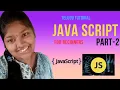 JavaScript PART - 2 In Telugu javascript full course