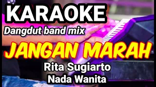 Download JANGAN MARAH - Rita Sugiarto | Karaoke dut band mix nada wanita | Lirik MP3