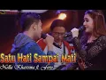 Download Lagu Satu hati sampai mati (Nella kharisma ft Ferry)