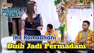 Download Buih Jadi Permadani * Ika Ramadhani * Nawangga MP3