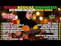 🔴 Top Hits Spotify Reggae Indonesia 2025 💛🔥 Full Album SKA Reggae Cover Musik Santai Terbaru Terbaik