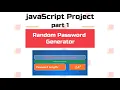 Random Password Generator project in javaScript javaScript tutorial in Hindi part