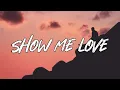Download Lagu Robin Schulz - Show me Love (Lyrics)