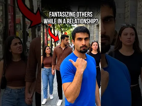 Fantasizing others while in a relationship