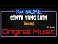 Download Lagu Karaoke Cinta Yang Lain ( Original Music ) HQ Audio - Element