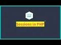 Sessions in PHP
