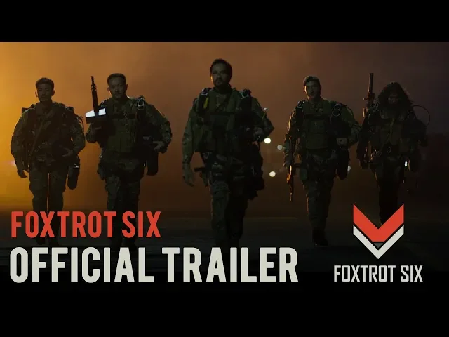 FOXTROT SIX - Official Trailer