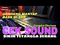 Download Lagu CEK SOUND DANGDUT ELECTONE GENDANG MANTAP BASS GLERR - BIKIN TETANGGA SENANG